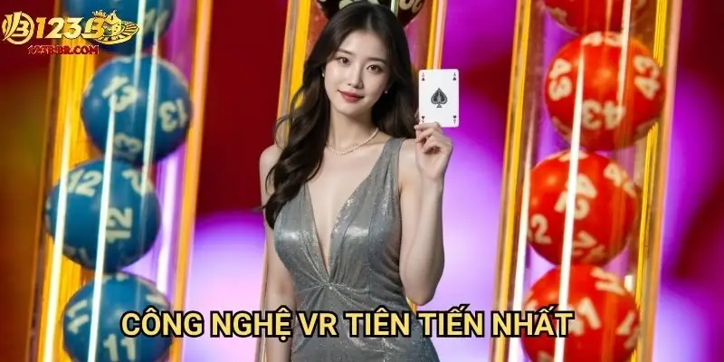 Công nghệ VR tiên tiến nhất