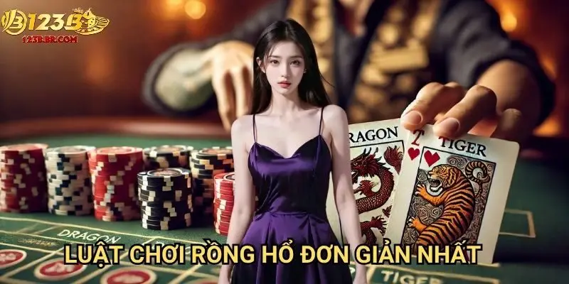 Luật chơi rồng hổ đơn giản nhất